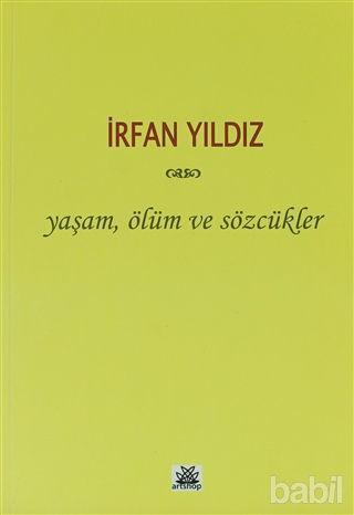 Yaşam, Ölüm ve Sözcükler