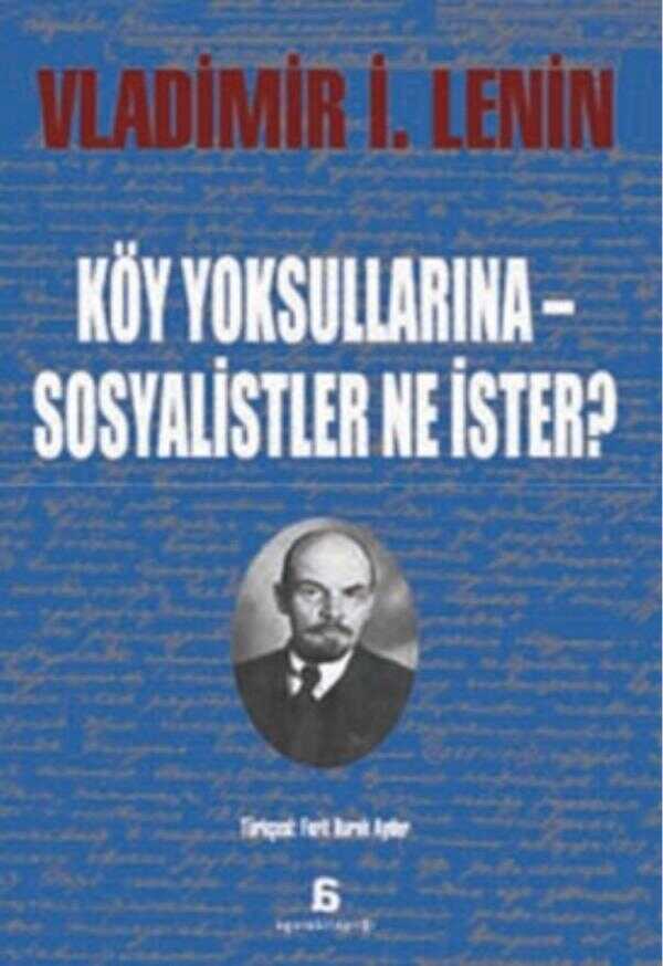 Köy Yoksullarına: Sosyalistler Ne İster?