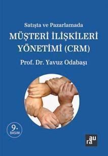 Satış ve Pazarlamada Müşteri İlişkileri Yönetimi