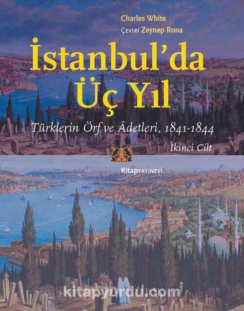 İstanbul’da Üç Yıl (Cilt 2)