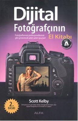 Dijital Fotoğrafçının El Kitabı