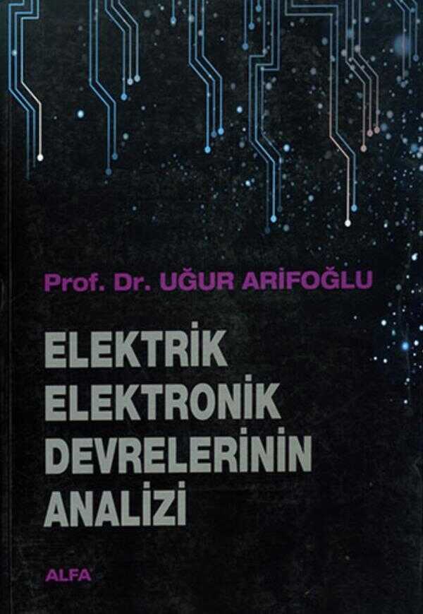 Elektrik Elektronik Devrelerinin Analizi