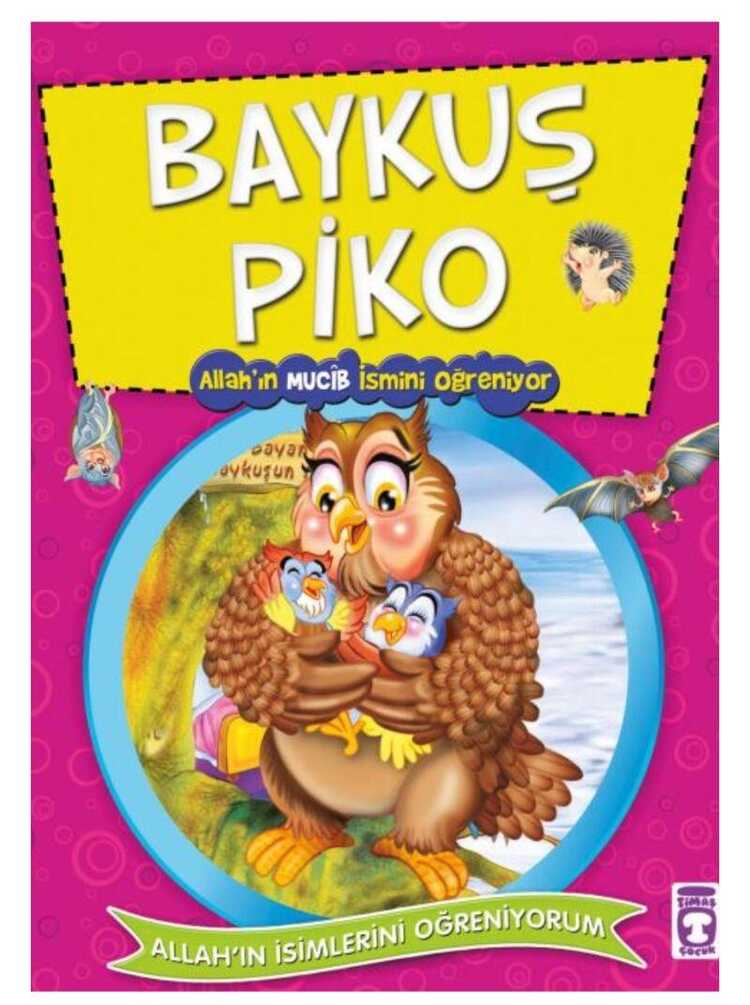 Baykuş Piko Allah'ın Mucib İsmini Öğreniyor