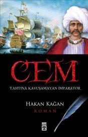 Cem - Tahtına Kavuşamayan Bir İmparator