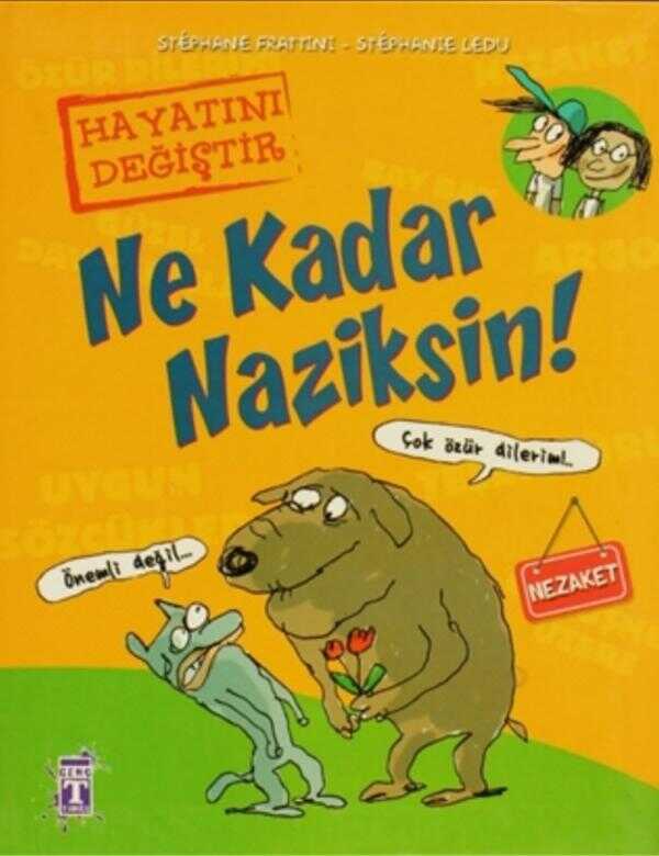 Ne Kadar Naziksin!