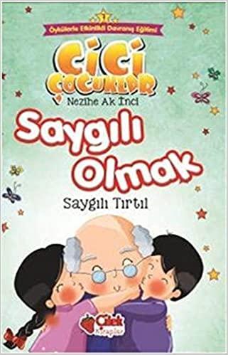 Saygılı Olmak
