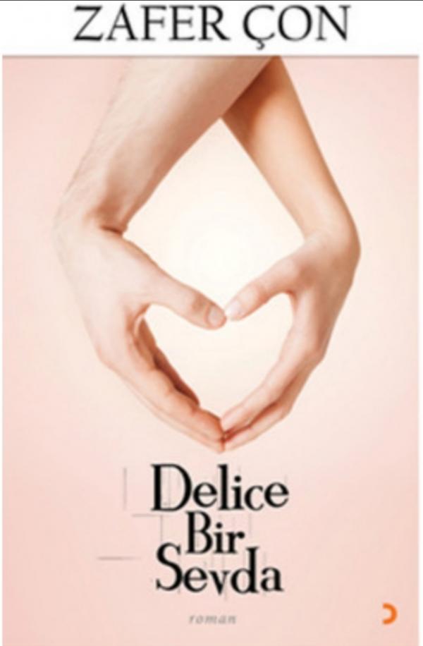Delice Bir Sevda