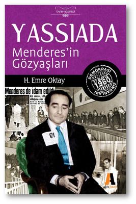 Yassıada - Menderes'in Gözyaşları