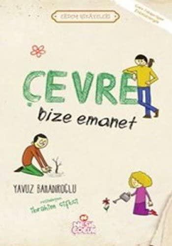 Çevre Bize Emanet