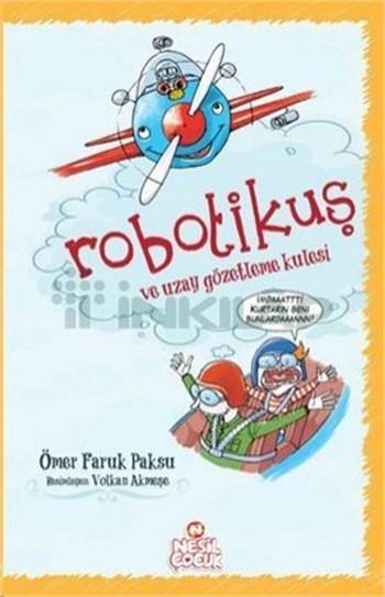 Robotikuş ve Uzay Gözetleme Kulesi