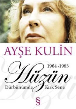Hüzün - Dürbünümde Kırk Sene (1964-1983)