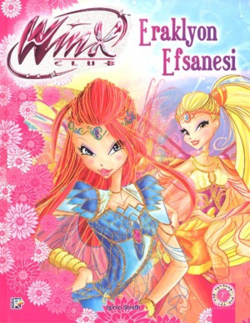 Winx Club: Eraklyon Efsanesi — Iginio Straffi