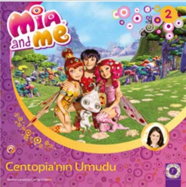Mia and Me - Centopia’nın Umudu
