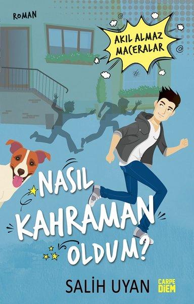 Nasıl Kahraman Oldum?