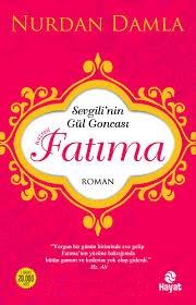 Sevgili'nin Gül Goncası Hazreti Fatıma