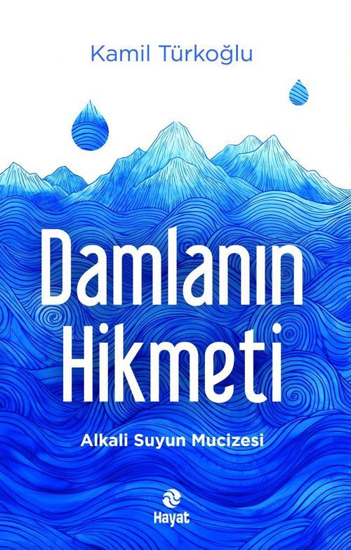 Damlanın Hikmeti