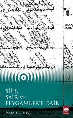 Şiir  Şair  ve Peygambere Dair