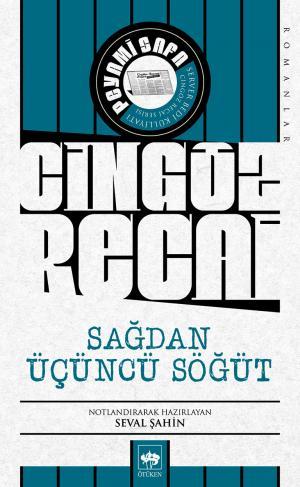Cingöz Recai - Sağdan Üçüncü Söğüt