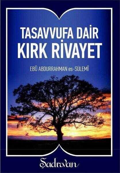 Tasavvufa Dair Kırk Rivayet