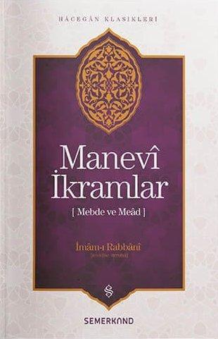 Manevi İkramlar (Mebde ve Mead)