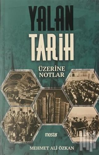 Yalan Tarih Üzerine Notlar