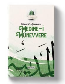 Hürmet’ül Harameyn Medine-i Mükerreme