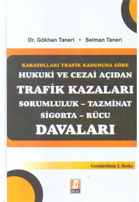Hukuki ve Cezai Açıdan Trafik Kazaları Davaları