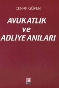 Avukatlık ve Adliye Anıları