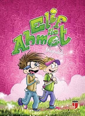 Elif ile Ahmet - Doğruluk