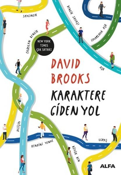 Karaktere Giden Yol — David Brooks
