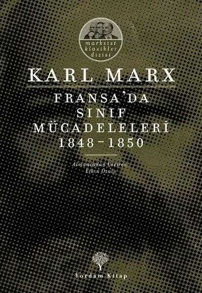 Fransa'da Sınıf Mücadeleleri 1848-1850