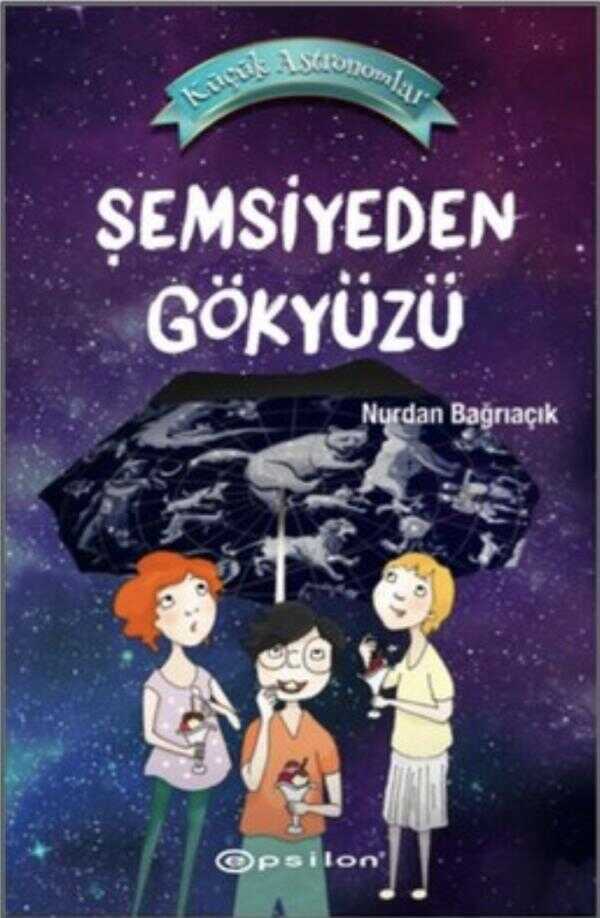 Küçük Astronomlar 2: Şemsiyeden Gökyüzü