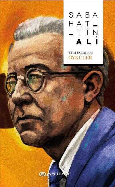 Tüm Eserleri - Öyküler