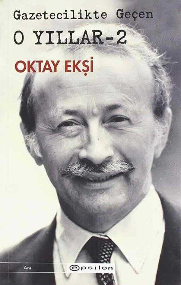 Gazetecilikte Geçen O Yıllar 2