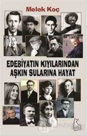 Edebiyatın Kıyılarından Aşkın Sularına Hayat