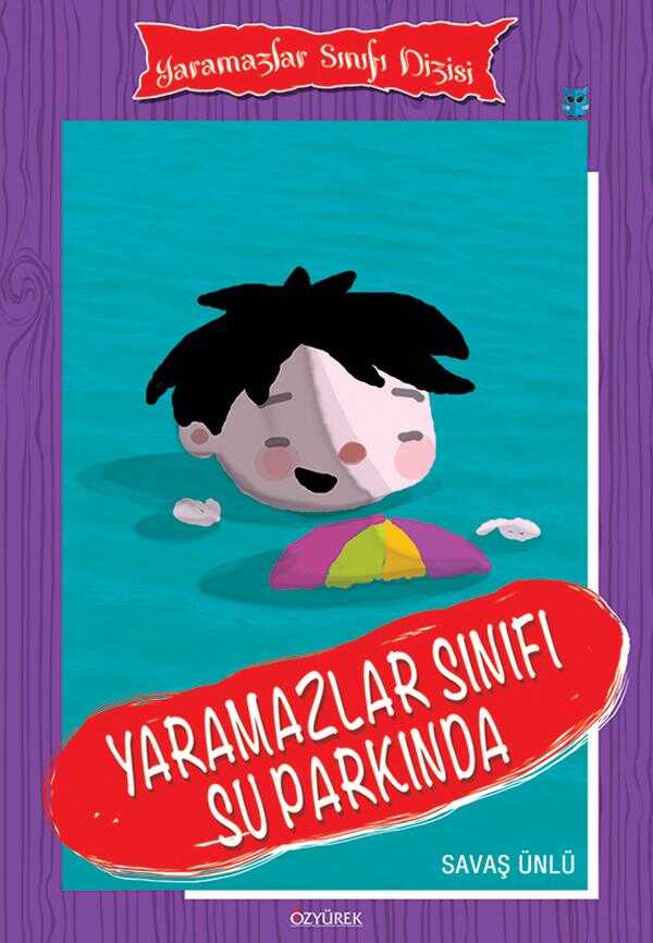 Yaramazlar Sınıfı Su Parkında