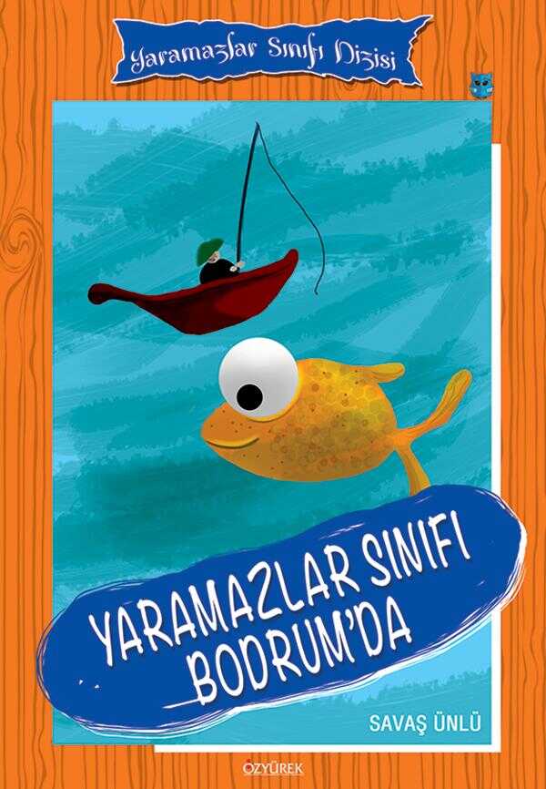 Yaramazlar Sınıfı Bodrum'da