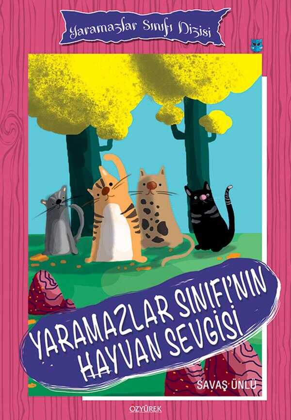 Yaramazlar Sınıfı'nın Hayvan Sevgisi