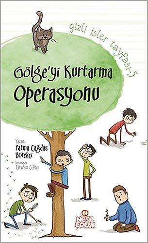 Gölge'yi Kurtarma Operasyonu