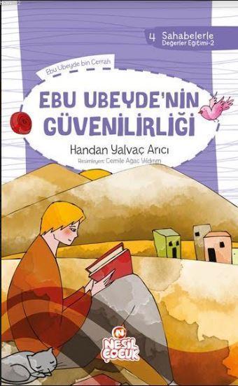 Ebu Ubeyde`nin Güvenilirliği