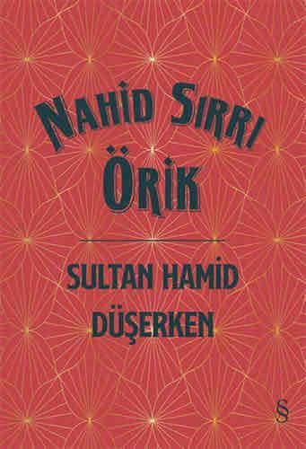 Sultan Hamid Düşerken