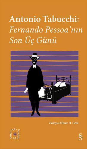 Fernando Pessoa’nın Son Üç Günü