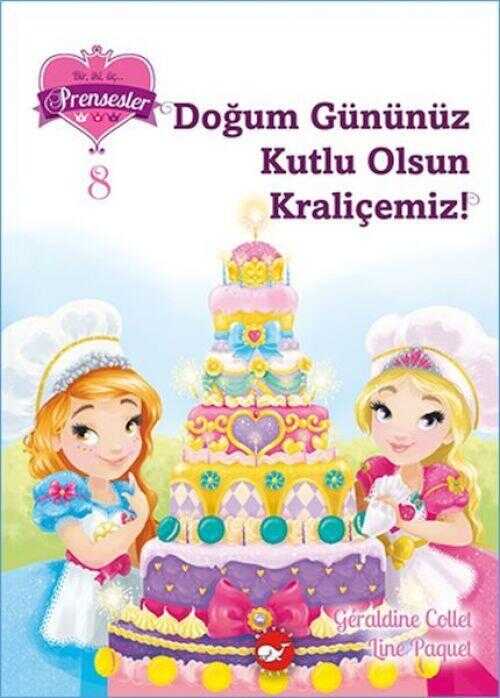 Bir Iki Üc Prensesler 08 - Dogum Gününüz Kutlu Olsun