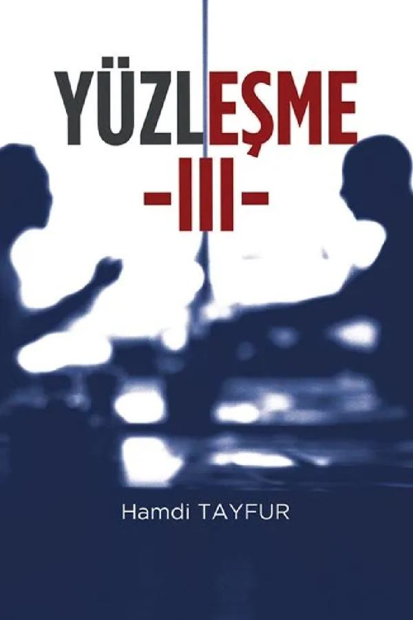 Yüzleşme III