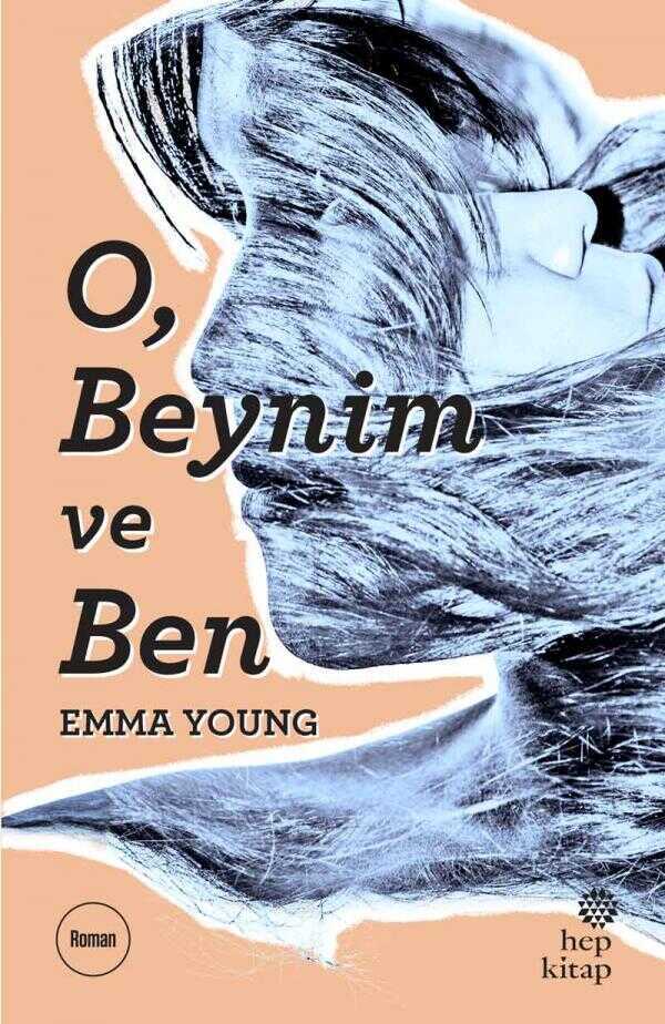 O, Beynim ve Ben