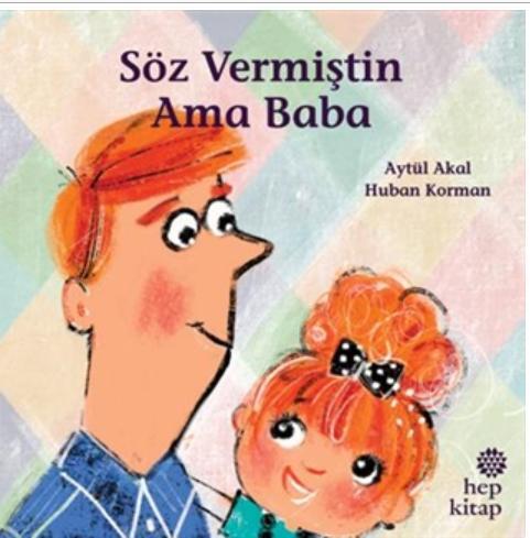 Söz Vermiştin Ama Baba