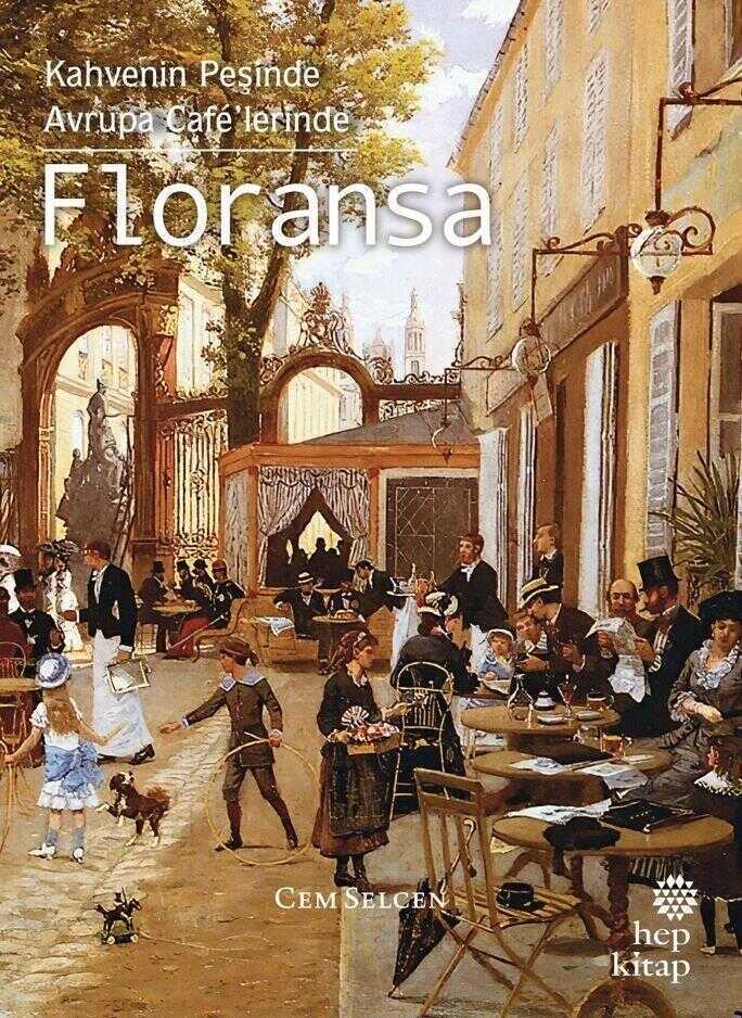 Kahvenin Peşinde Avrupa Café'lerinde: Floransa