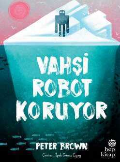 Vahşi Robot Koruyor