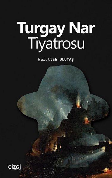 Turgay Nar Tiyatrosu — Nurullah Ulutaş