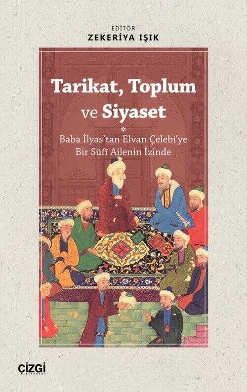 Tarikat, Toplum ve Siyaset